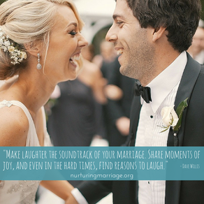 Make laughter the soundtrack of your marriage. Love this website! #nurturingmarriage
