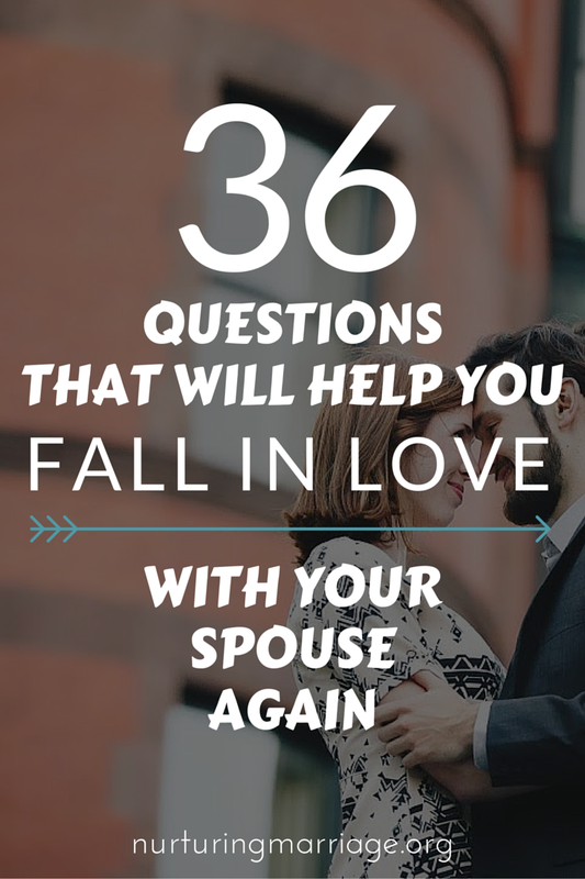 36 Questions That Will Help You Fall in Love With Your Spouse Again - so dreamy and romantic!