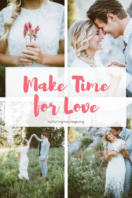 Ten simple ideas for MAKING time for love in your marriage!