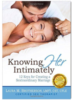 Knowing Her Intimately - Written by Laura Brotherson