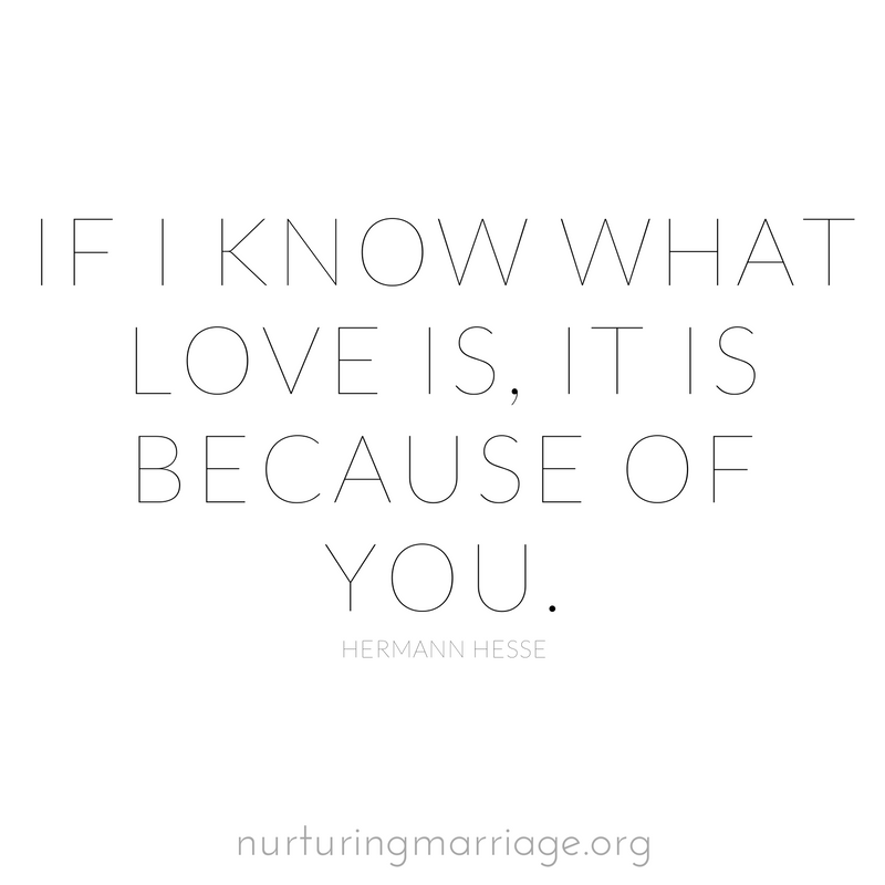 If I know what love is, it is because of you. + hundreds of other marriage quotes!