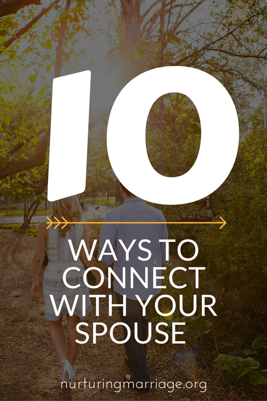 Oh, I love these 10 marriage tips! #nurturingmarriage #connection #marriagehelp
