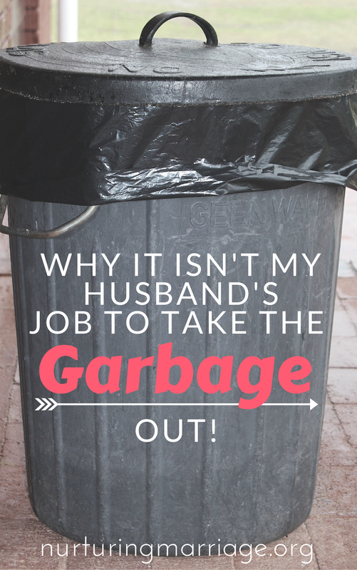 I'm a wife. A mother. And a marriage blogger. And guess what? I take the garbage (and recycling) out every Thursday. And I bring the empty bins back in every Friday. It's true.