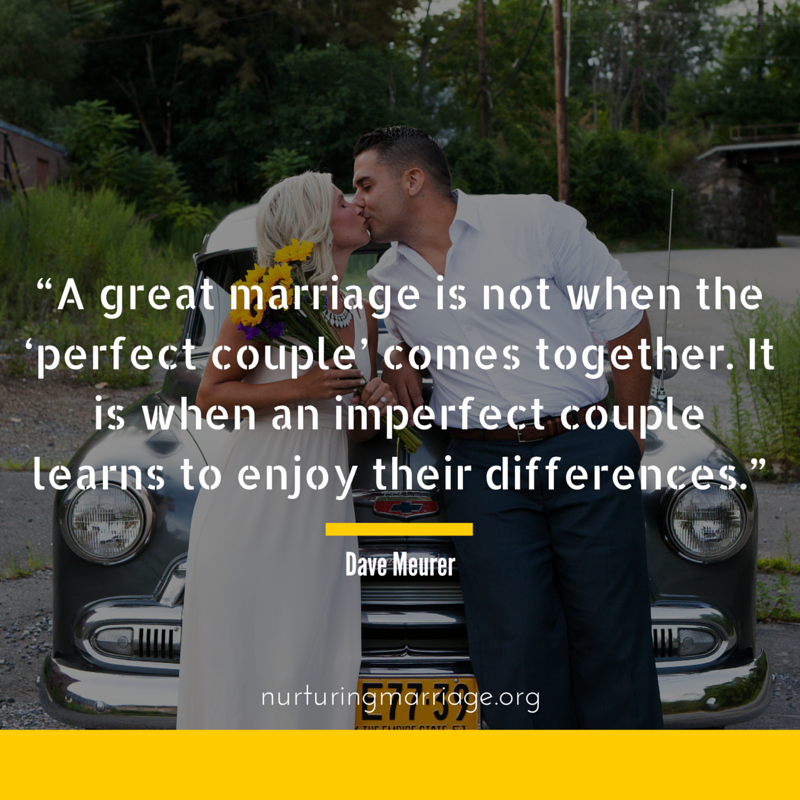 A great marriage is not when the perfect couple comes together...this website has so many awesome marriage quotes. check it out.