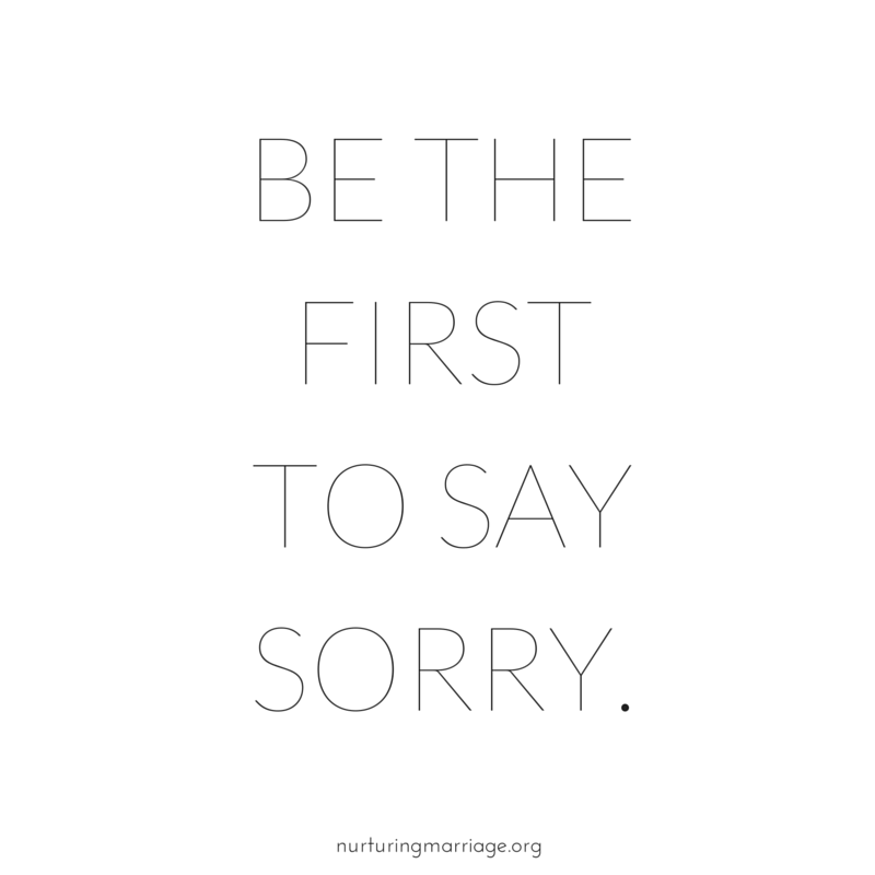 Be the first to say you are sorry. + hundreds of other awesome marriage quotes! 