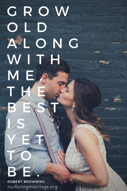 Soooo romantic. Grow old along with me, the best is yet to be. Robert Browning - I love all these quotes!