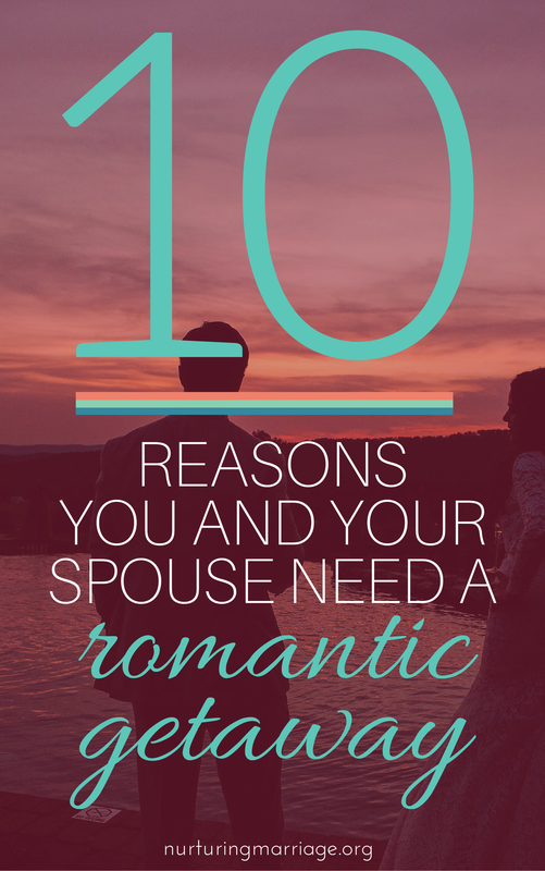 10 GREAT reasons you and your spouse need a romantic getaway. Just think of it, when was the last time you two got away, together? If it has been awhile, this list will motivate you to book your next trip today!