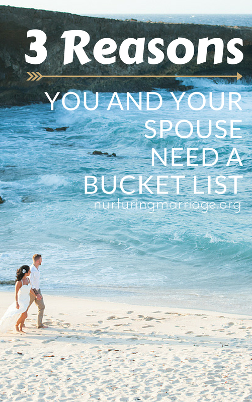 3 Reasons You & Your Spouse Need a Bucket List - Creating a bucket list of the things the two of you want to accomplish together will create added meaning and closeness in your marriage - it will also give you fun goals to shoot for! In the process of dreaming together, preparing together, and accomplishing big things together, you will find yourself feeling united with your spouse in ways you can't even imagine. ​ Did you know that sharing your deepest dreams and goals with your spouse is a form of intimacy? This kind of ongoing-exercise of making plans and working together to achieve them will draw you two closer together, enhance your cohesion, and help you find greater meaning in your marriage. 
