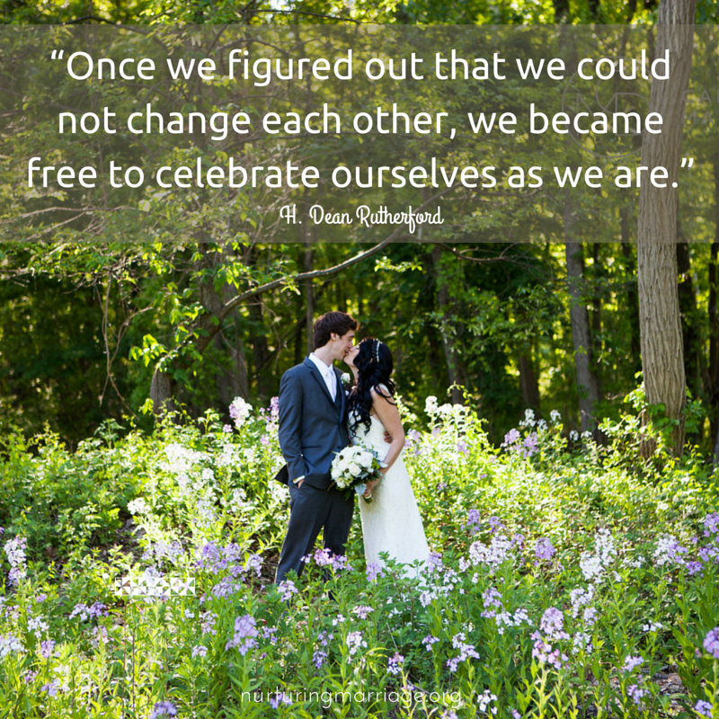 Once we figured out that we could not change each other, we became free to celebrate ourselves as we are.
