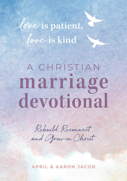Love is Patient, Love is Kind: A Christian Marriage Devotional - such a helpful marriage book that truly brings couples closer together and closer to Christ