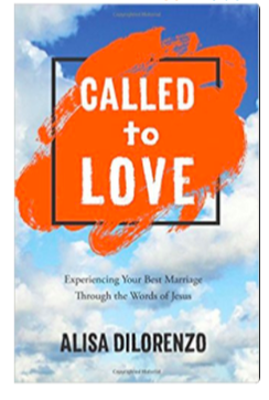 Called to Love by Alisa DiLorenzo