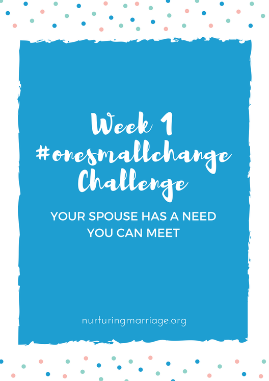 Join our #onesmallchange marriage challenge!