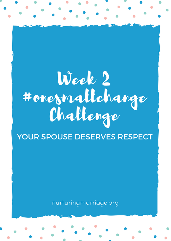 Week 2 is all about practical ways to show respect for your spouse. Join us for this FREE marriage challenge - free downloadable PDF worksheet included!