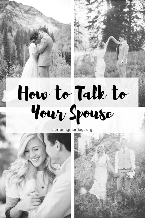 One simple idea to help you talk to your spouse.
